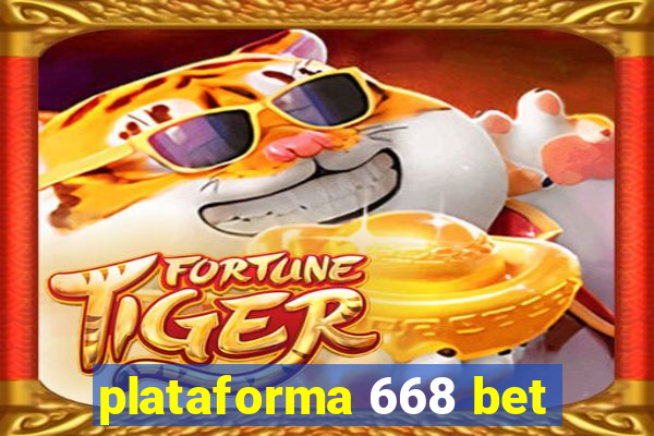 plataforma 668 bet